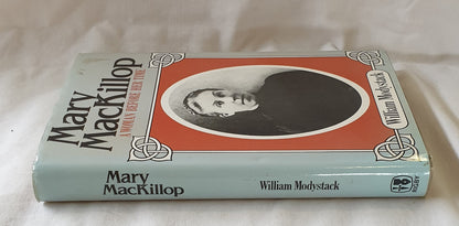 Mary Mackillop: A Woman Before Her Time by William Modystack
