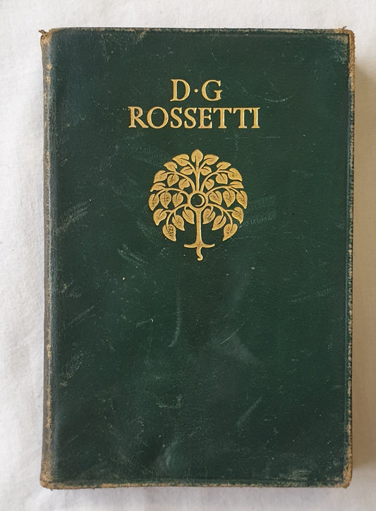 Dante Gabriel Rossetti  With an Introduction by John Buchan