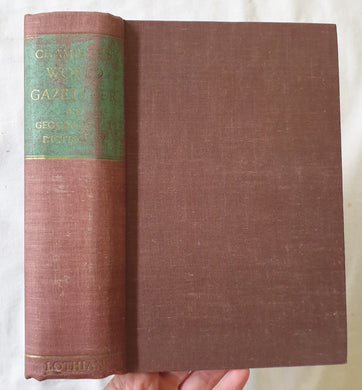 Chamber's World Gazetteer and Geographical Dictionary  Edited by  T. C. Collocott and J. O. Thorne