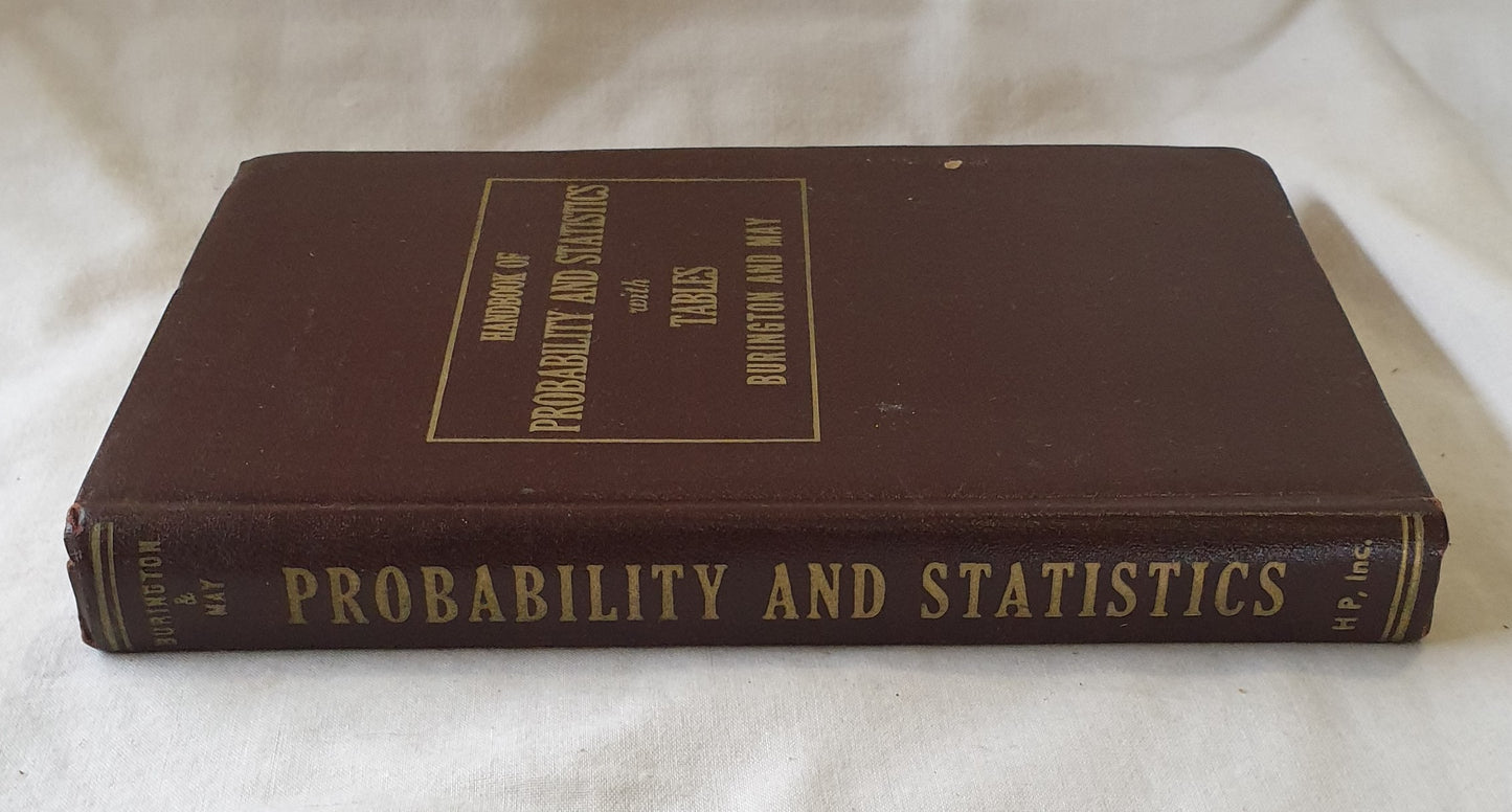 Handbook of Probability and Statistics with Tables by Burnington and May