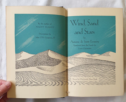 Wind, Sand and Stars by Antoine de Saint Exupery