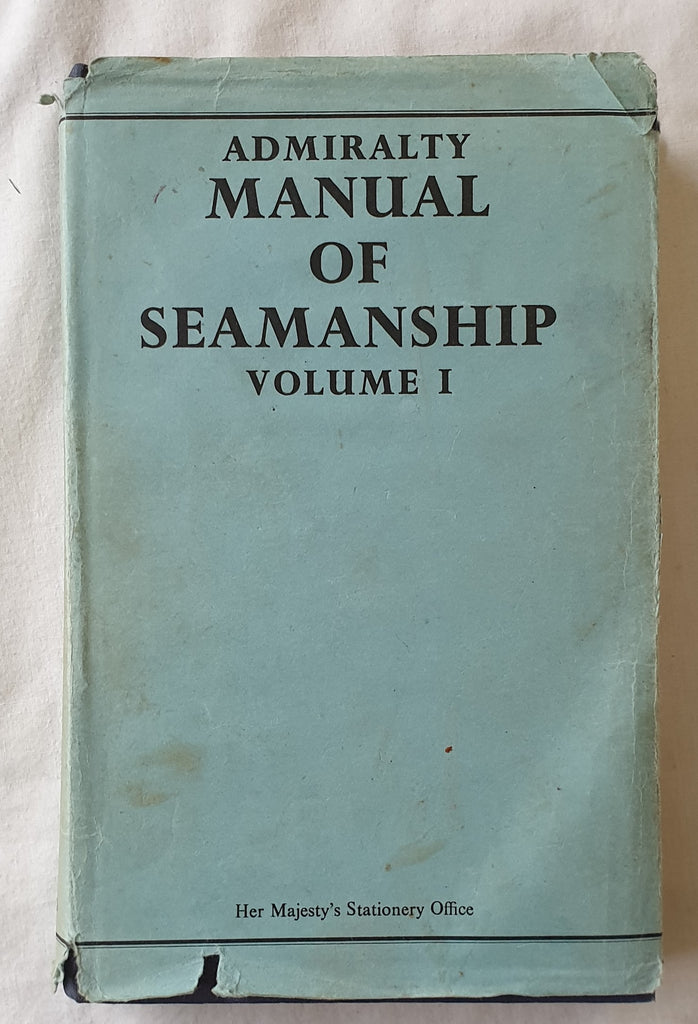Admiralty Manual of Seamanship - 13th edition