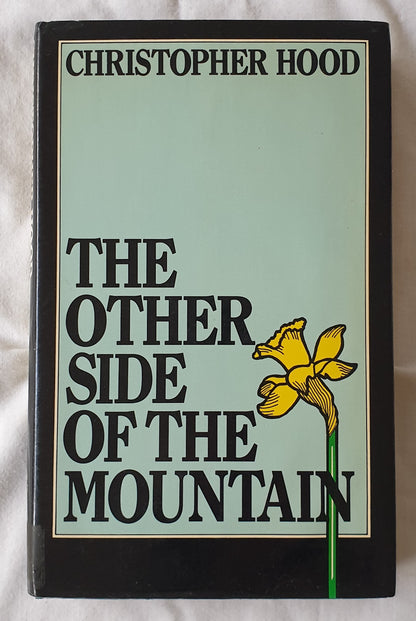 The Other Side of the Mountain by Christopher Hood