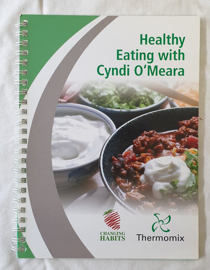Healthy Eating with Cyndi O’Meara  Thermomix in Australia  by Cyndi O’Meara
