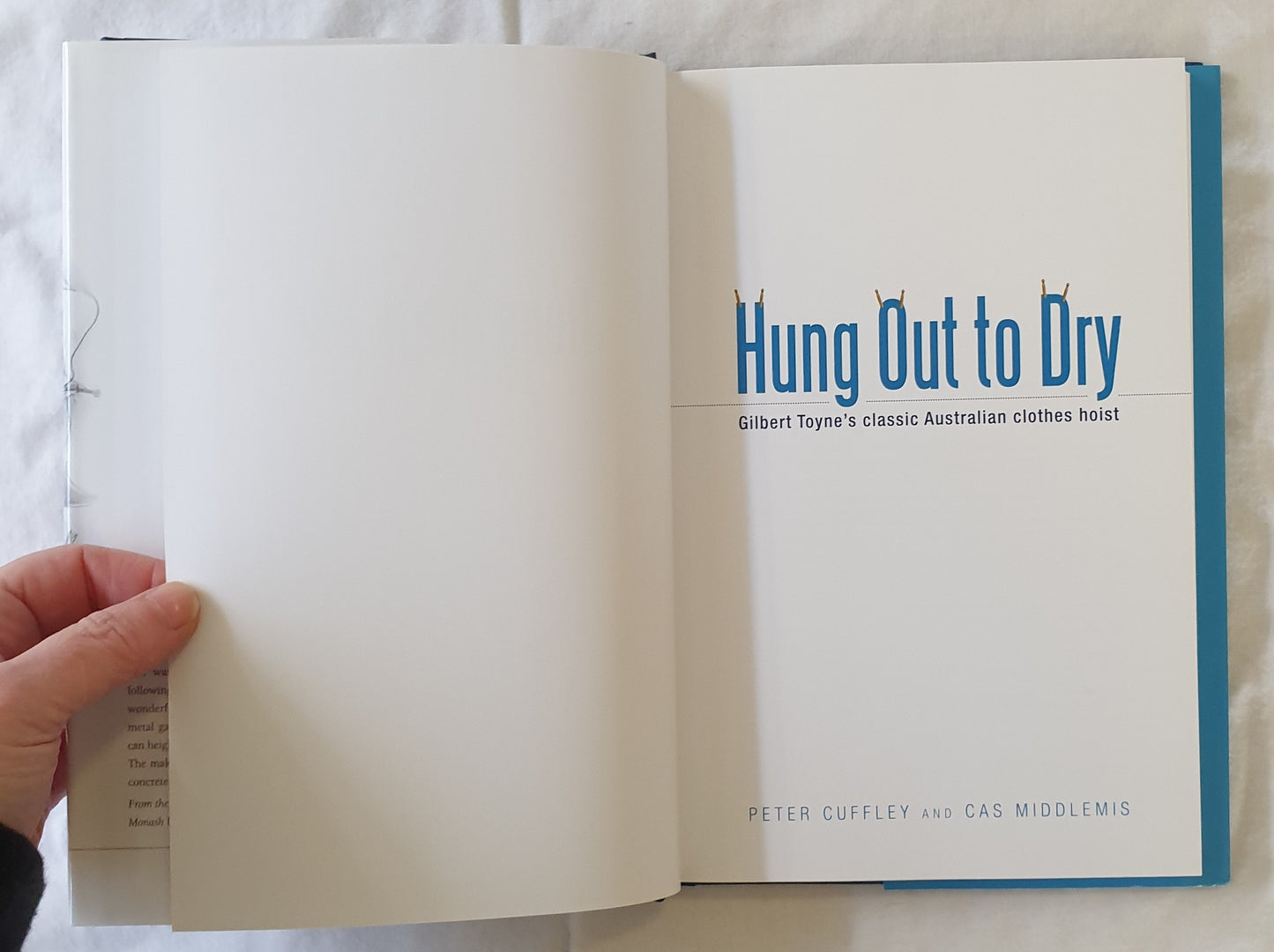 Hung Out To Dry by Peter Cuffley and Cas Middlemis
