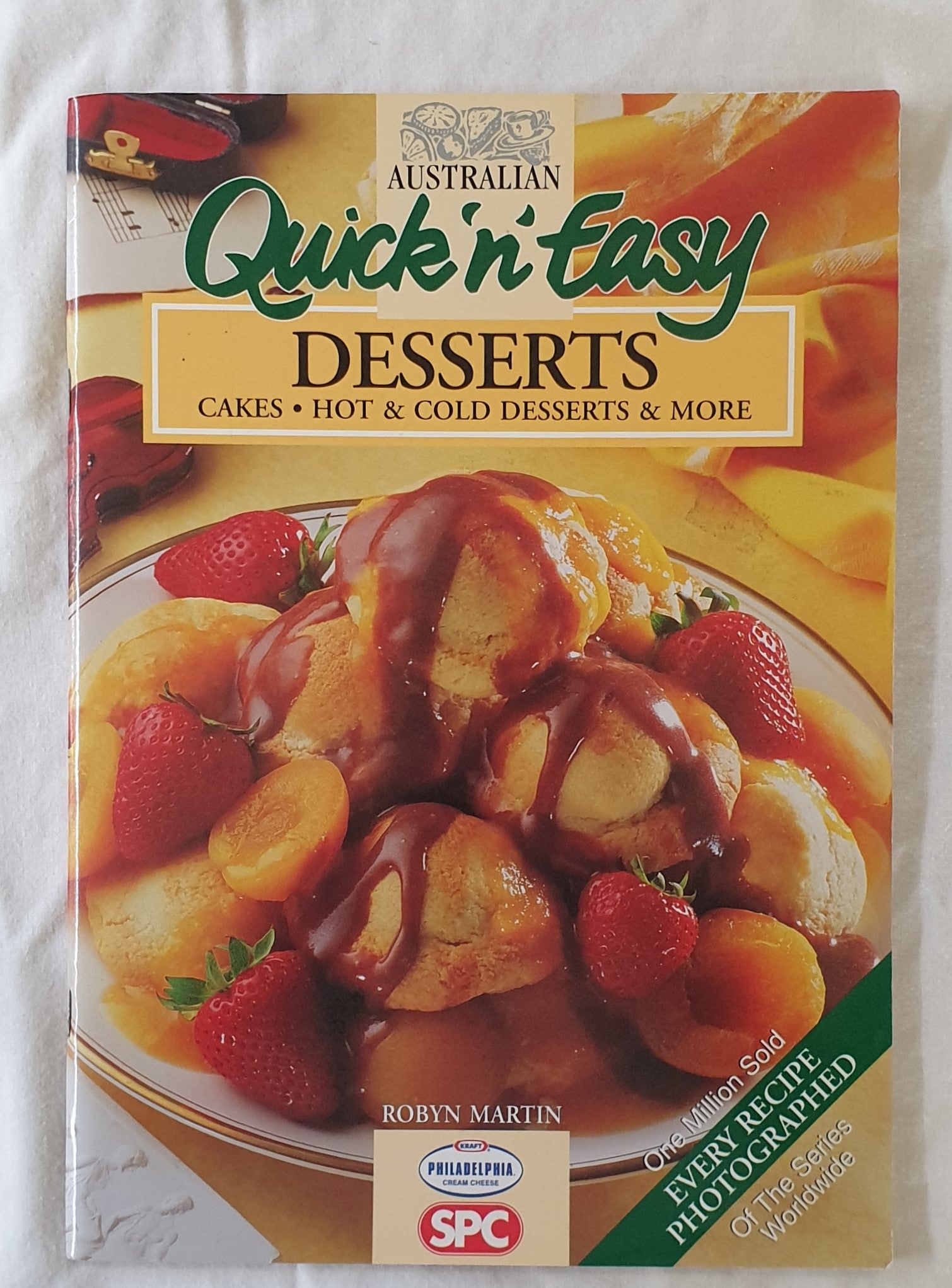 Quick ‘n’ Easy Desserts by Robyn Martin