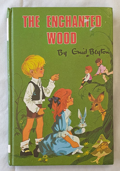 The Enchanted Wood  by Enid Blyton