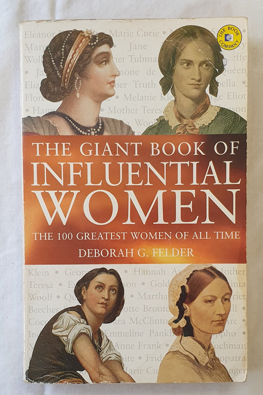 The Giant Book of Influential Women by Deborah G. Felder