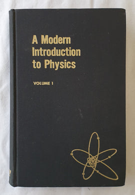 A Modern Introduction to Physics  In Three Volumes  Volume I  by S. T. Butler and J. M. Blatt  edited by H. Messel