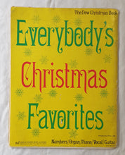 Load image into Gallery viewer, Everybody’s Christmas Favorites  The New Christmas Book