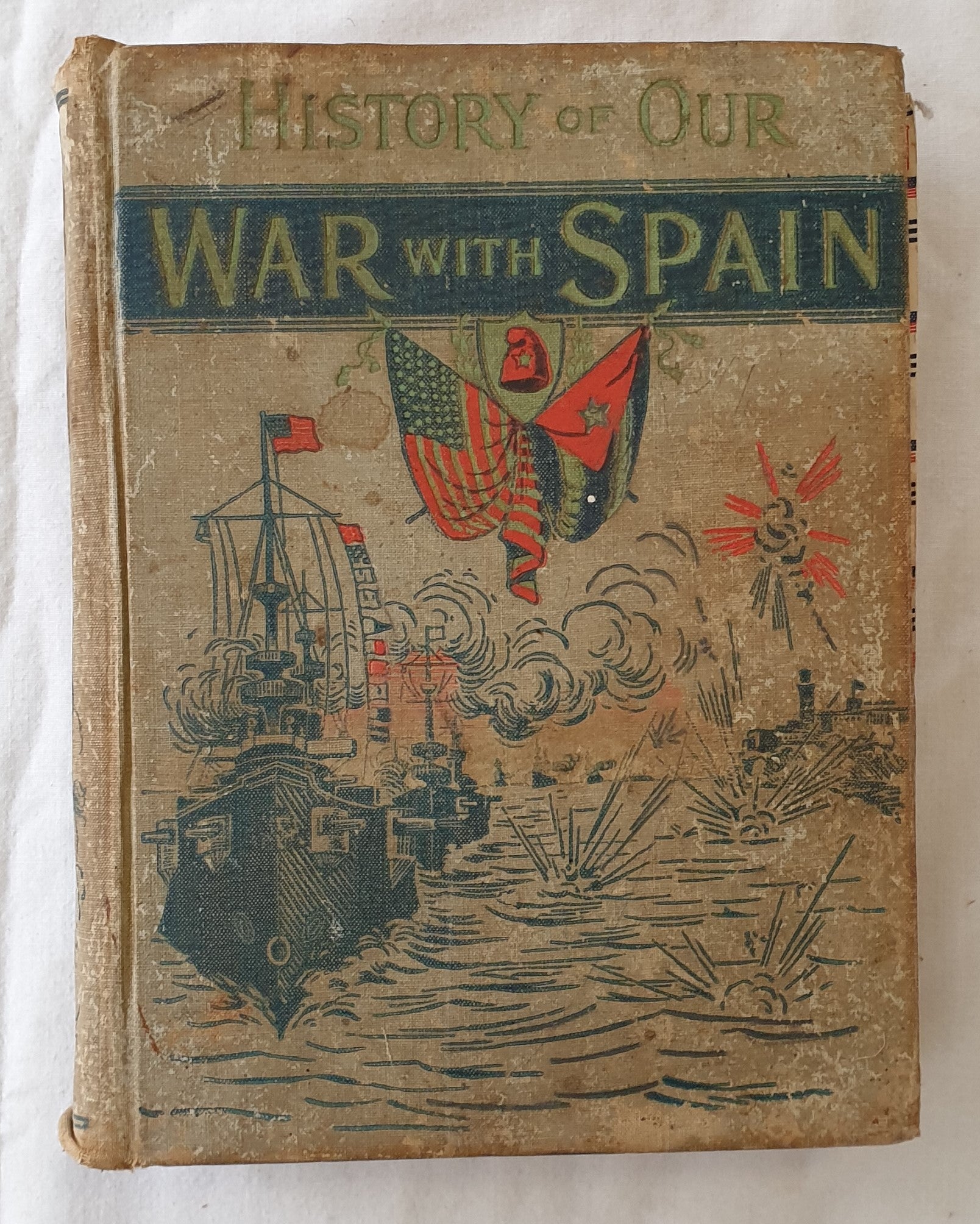 History of our War with Spain including Battles on Sea and Land by Hon. James Rankin Young
