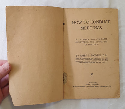 How to Conduct Meetings by John P. Munro