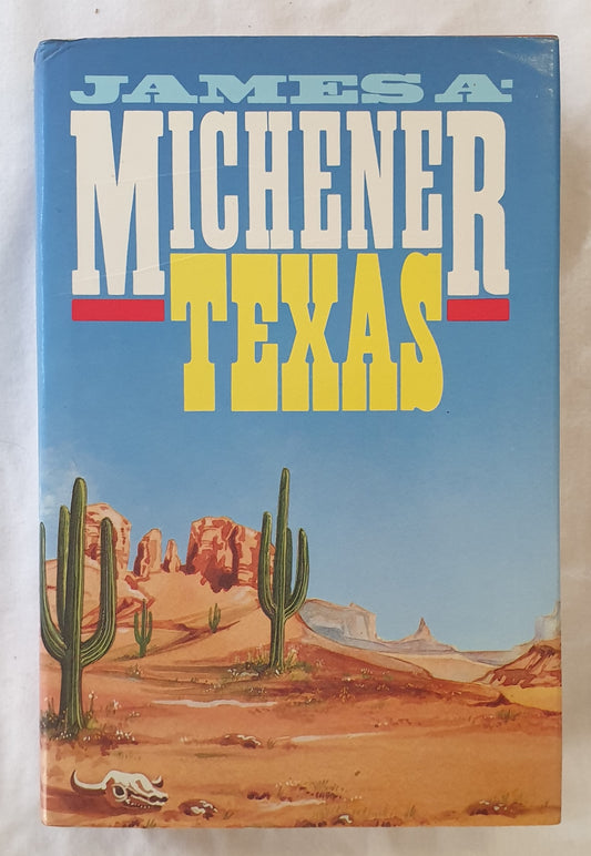 Texas by James A. Michener