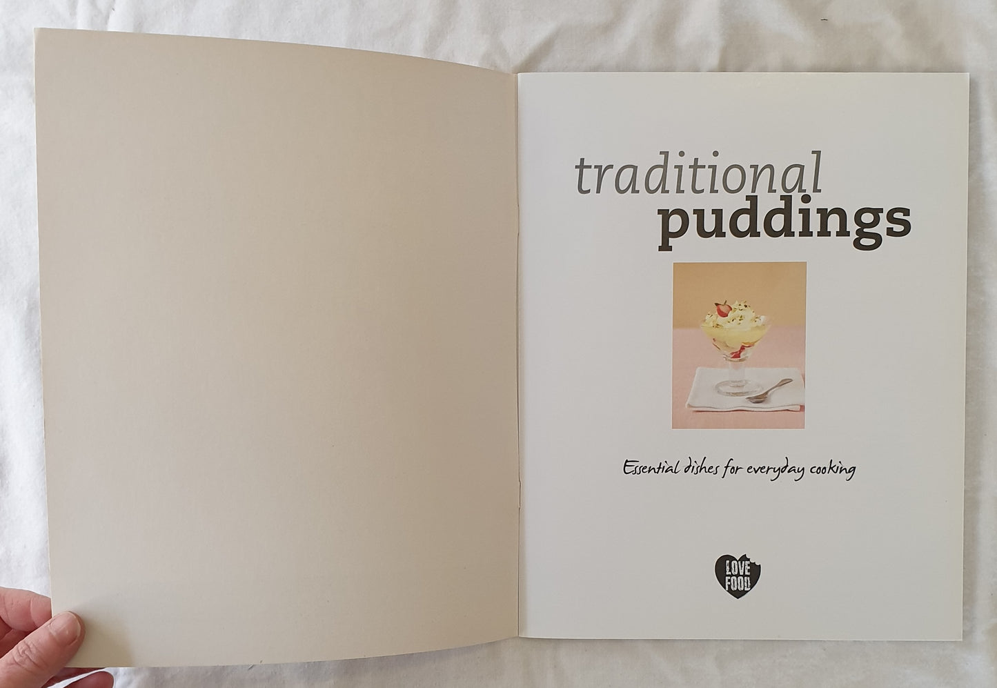 Traditional Puddings Essential dishes for everyday cooking by Love Food