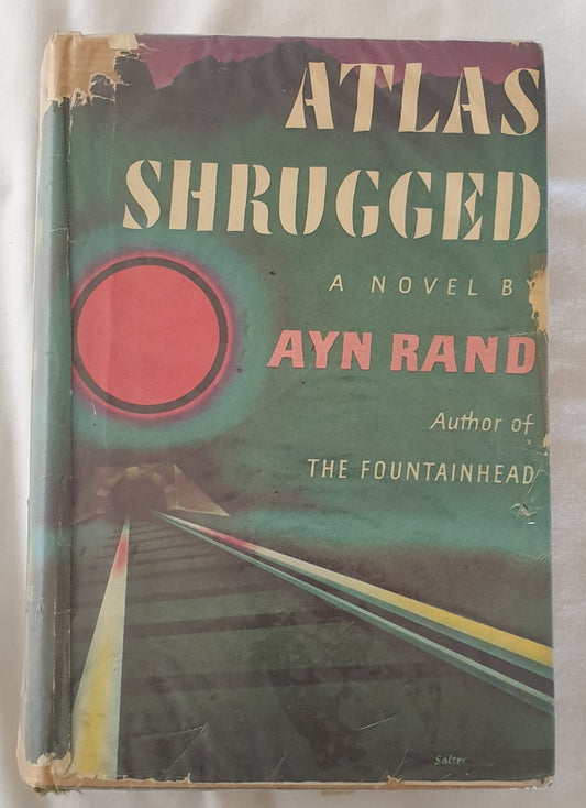 Atlas Shrugged by Ayn Rand