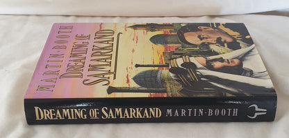 Dreaming of Samarkand by Martin Booth