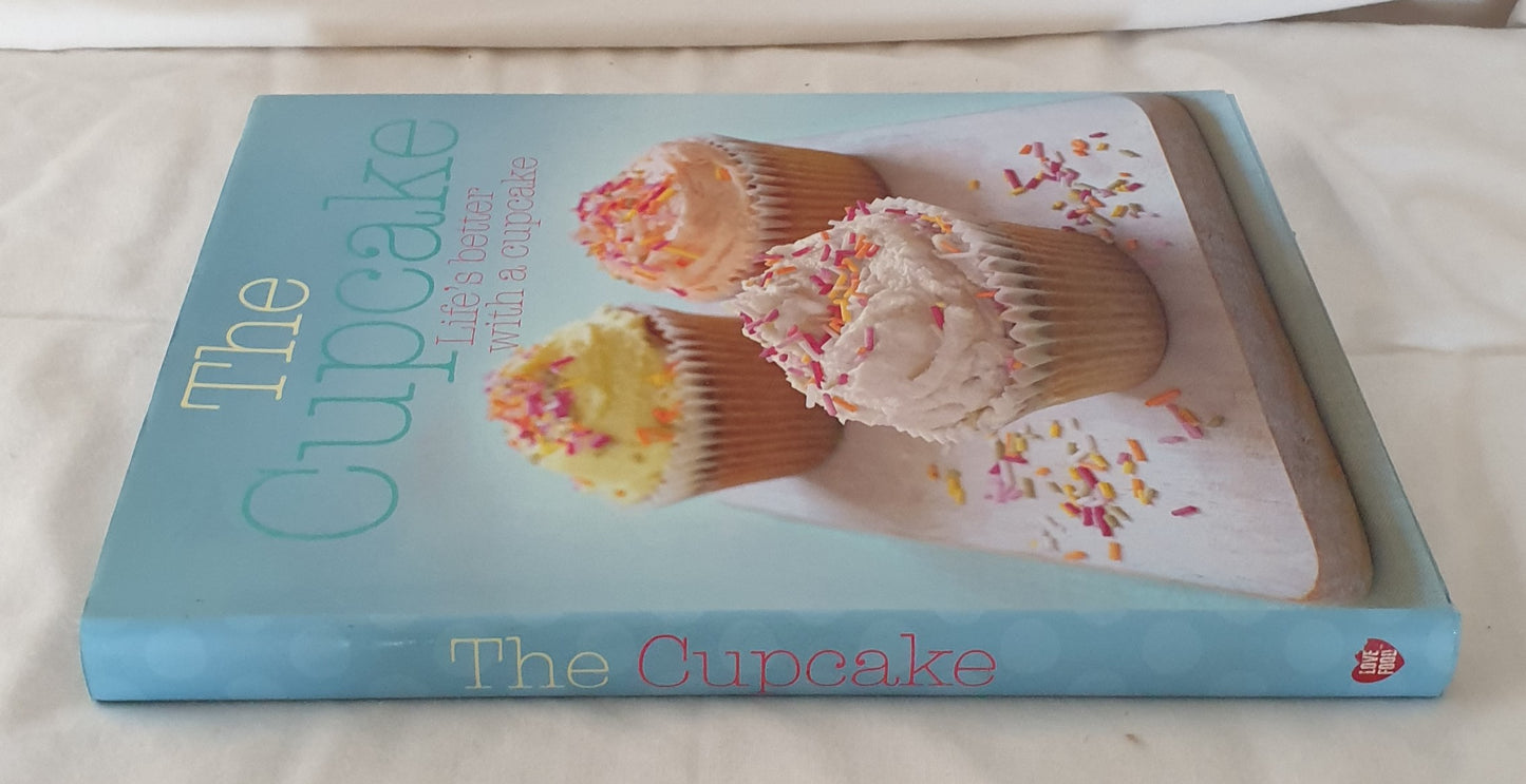 The Cupcake Life’s better with a cupcake by Love Food