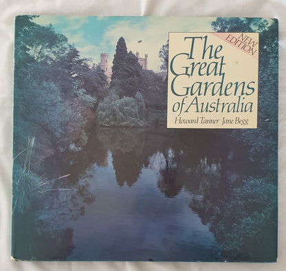 The Great Gardens of Australia by Howard Tanner and Jane Begg