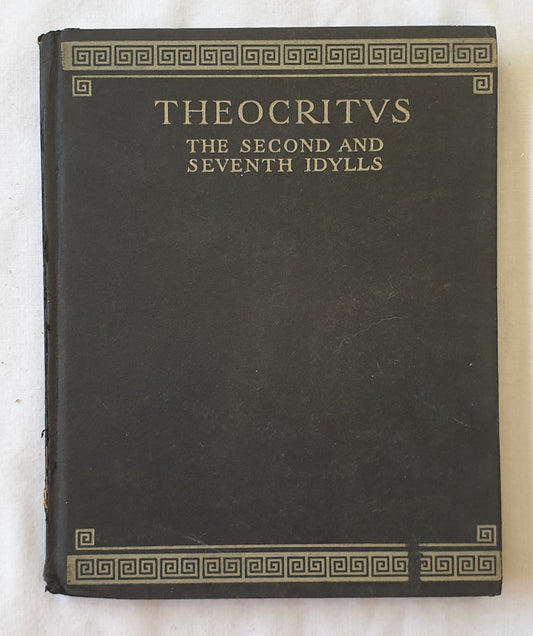 Theocritus  The Second and Seventh Idylls