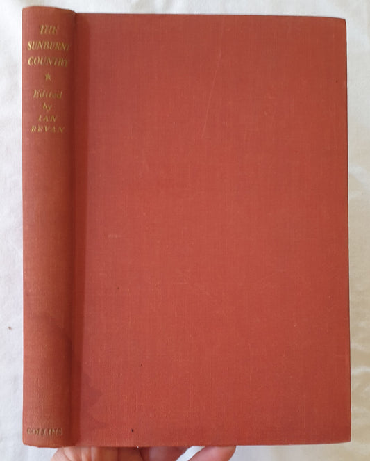 The Sunburnt Country Edited by Ian Bevan