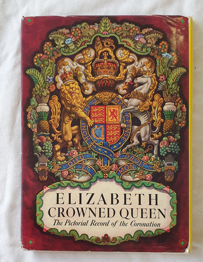 Elizabeth Crowned Queen John Arlott, John Snagge, Sir Gerald W. Wollaston
