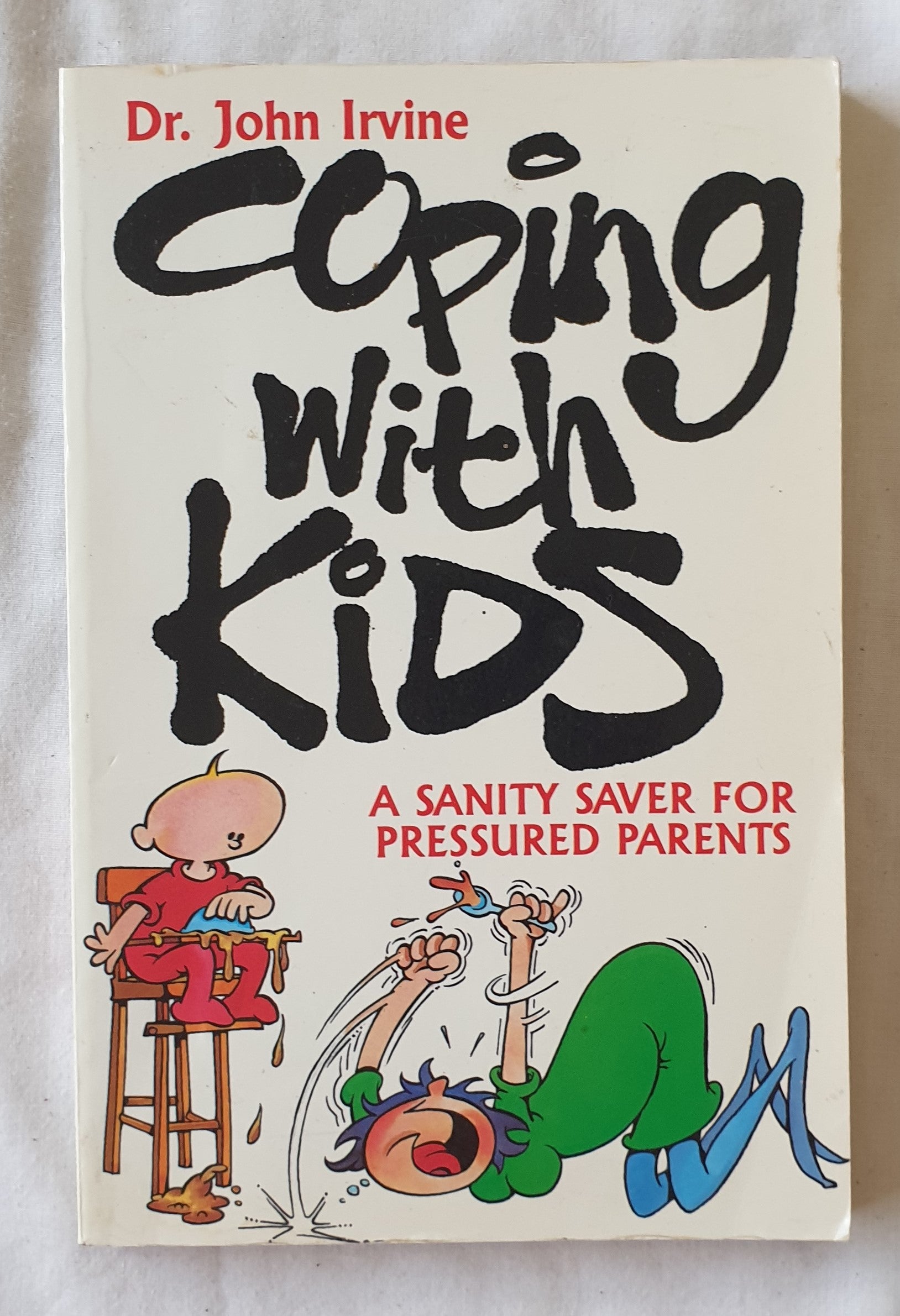 Coping With Kids by John Irvine