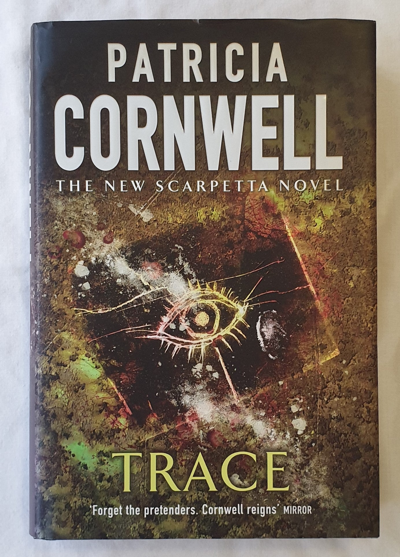 Trace  by Patricia Cornwell  Kay Scarpetta Series – Book 13