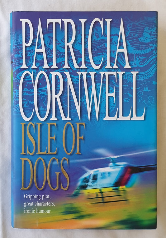 Isle of Dogs  by Patricia Cornwell