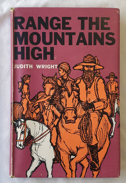 Range The Mountains High  by Judith Wright  Illustrated by I. Waloff