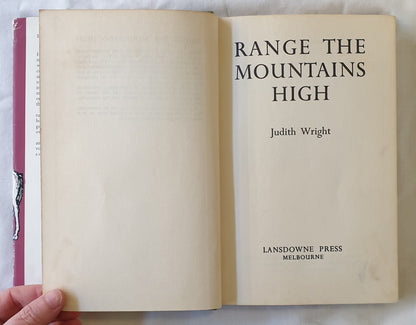 Range The Mountains High by Judith Wright