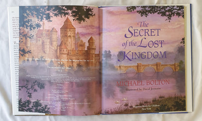 The Secret of the Lost Kingdom by Michael Bolton