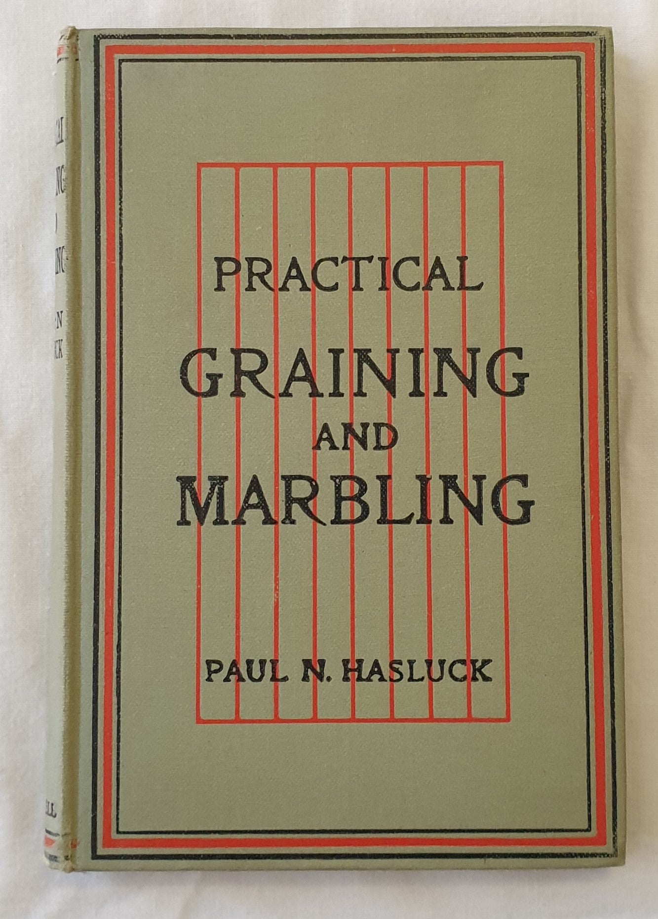 Practical Graining and Marbling by Paul N. Hasluck