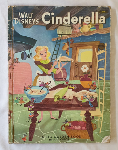 Walt Disney’s Cinderella  Illustrations by The Walt Disney Studio  Adapted by Retta Scott Worcester  Story Adapted by Jane Werner from the Walt Disney Motion Picture “Cinderella”