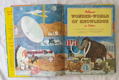 Odhams Wonder-World Encyclopaedia Edited by J. A. Lauwerys, R. L. James and Brian Vesey-Fitzgerald