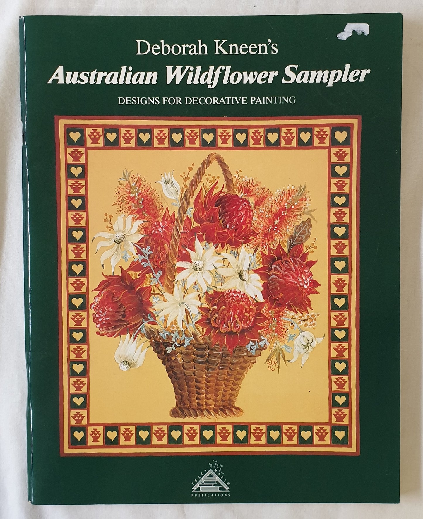 Deborah Kneen’s Australian Wildflower Sampler  Designs for Decorative Painting  by Deborah Kneen