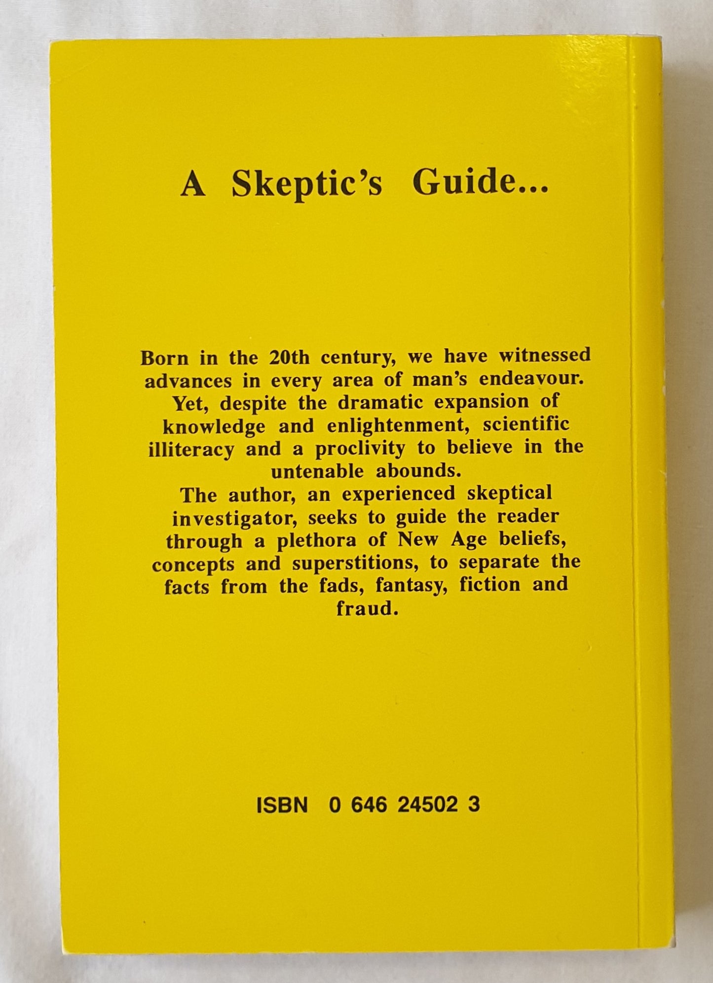 A Skeptic’s Guide to the New Age by Harry Edwards