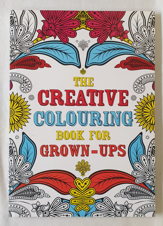 The Creative Colouring Book For Grown-Up by Michael O’Mara Books