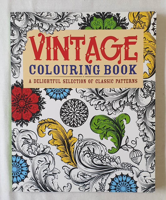 Vintage Colouring Book  A Delightful Selection of Classic Patterns