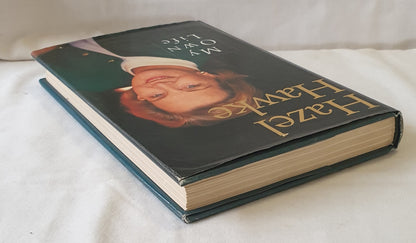My Own Life An Autobiography by Hazel Hawke