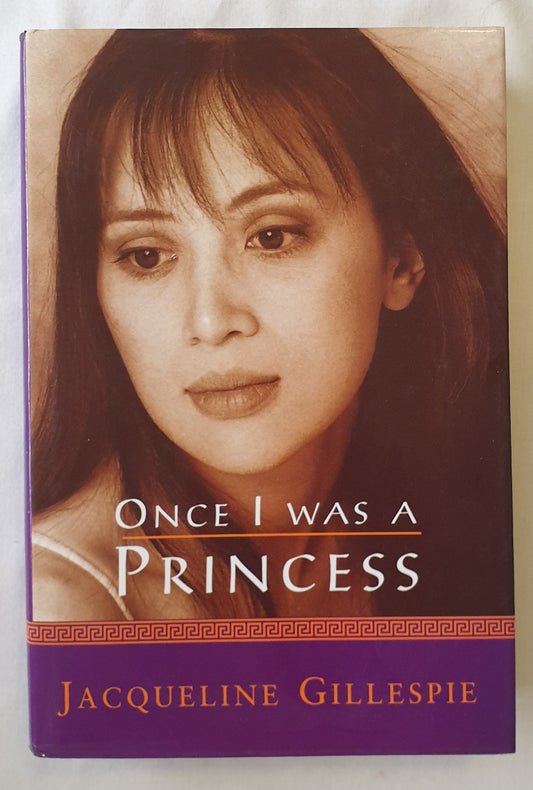 Once I Was A Princess by Jacqueline Gillespie