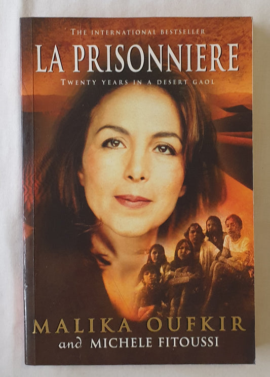 La Prisonniere by Malika Oufkir and Michele Fitoussi