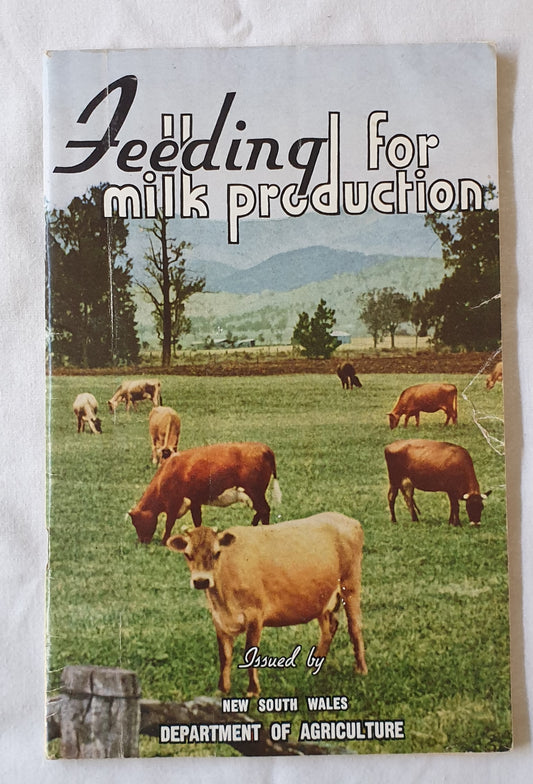 Feeding for Milk Production by G. L. McClymont and P. J. Mylrea