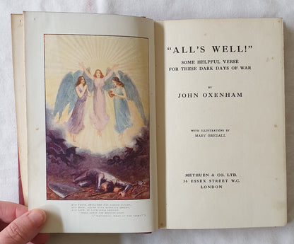 “All’s Well!”  Some helpful verse for these dark days of war  by John Oxenham