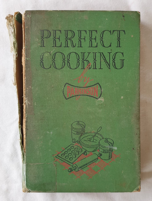 Perfect Cooking A Comprehensive Guide to Success in the Kitchen