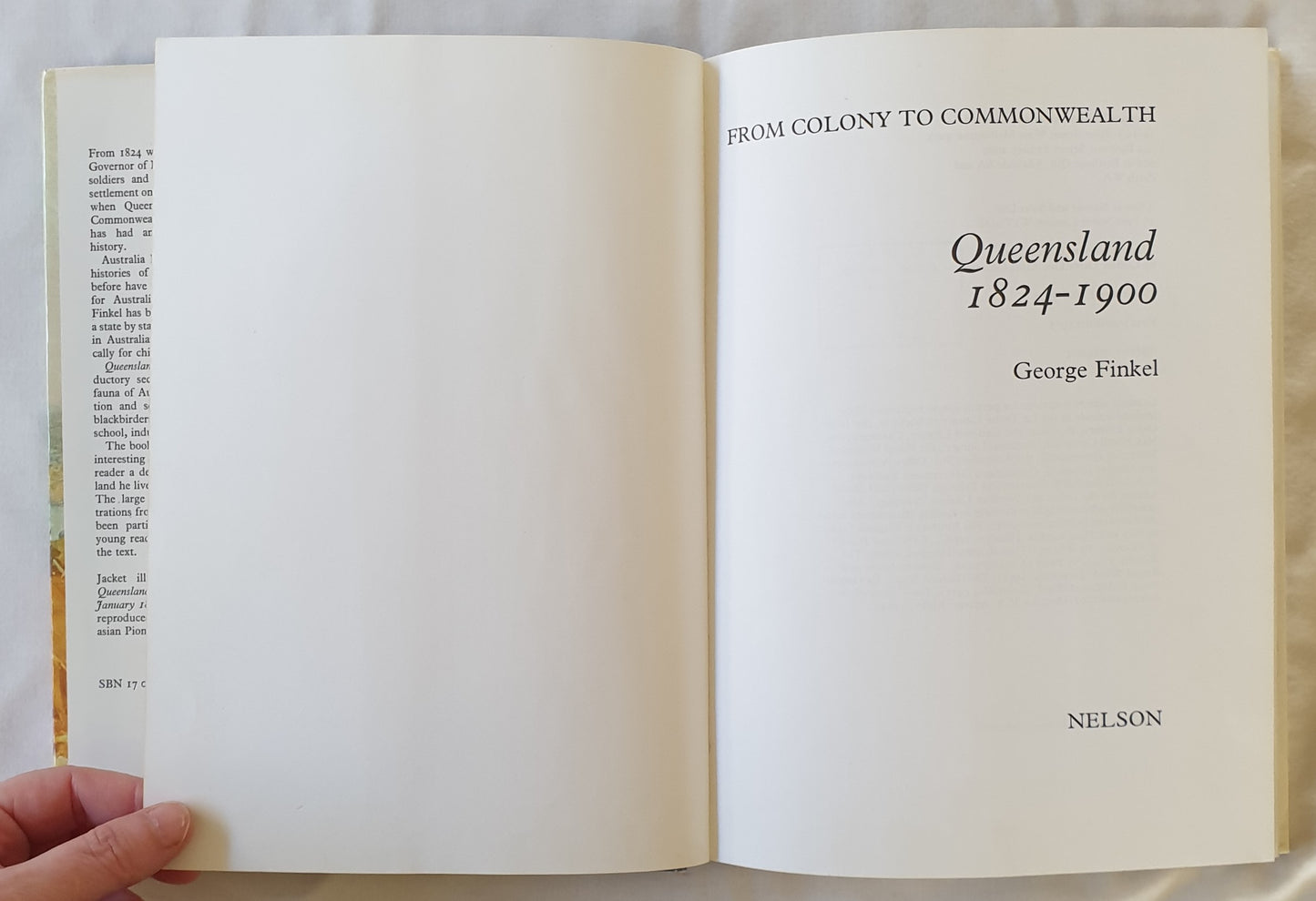 Queensland 1824-1900  From Colony to Commonwealth  by George Finkel