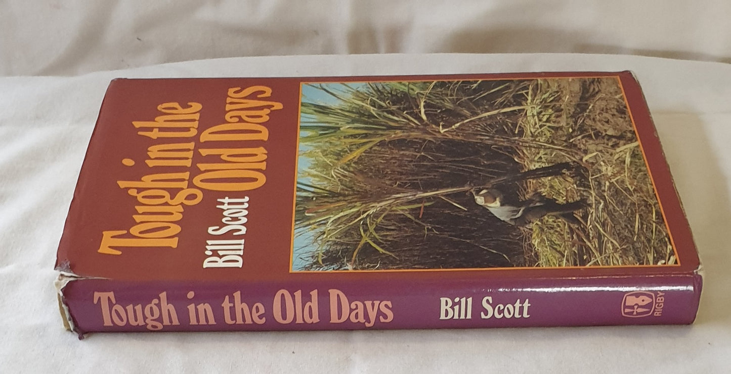 Tough in the Old Days by Bill Scott