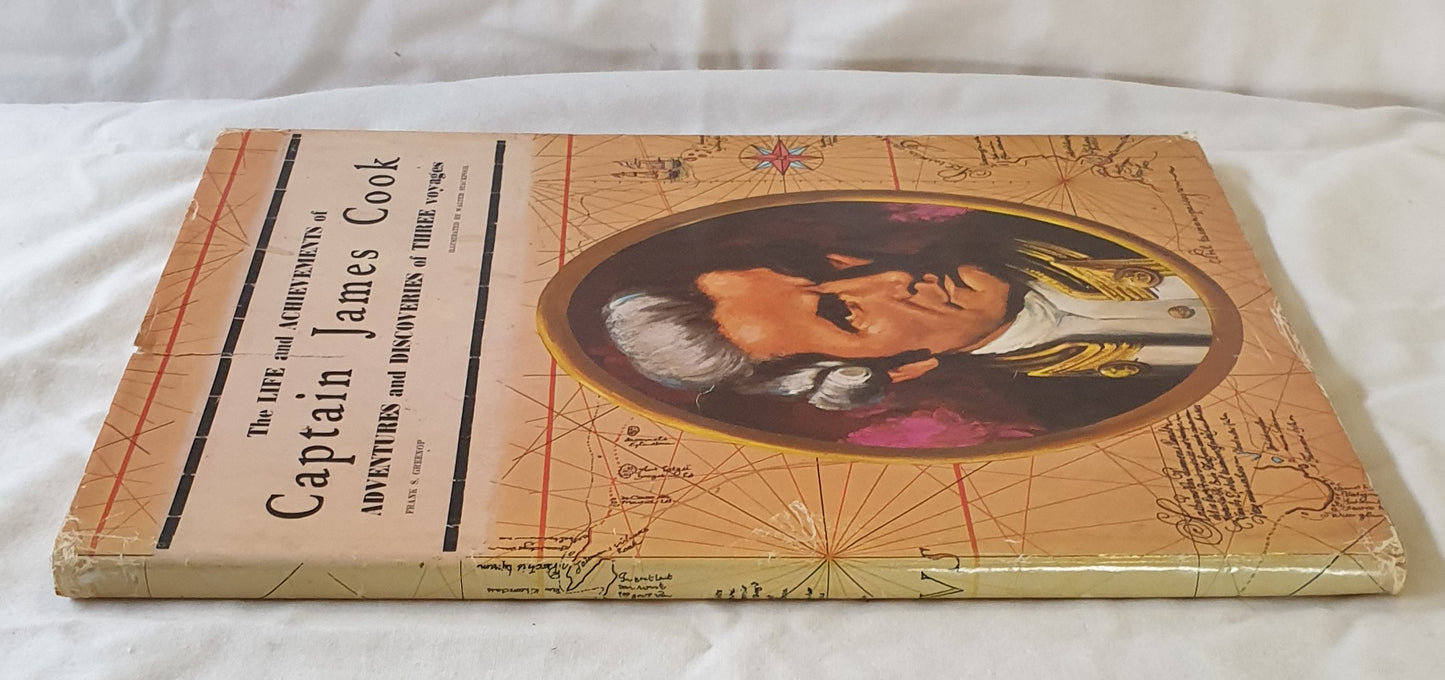 The Life and Achievements of Captain James Cook by Frank S. Greenop