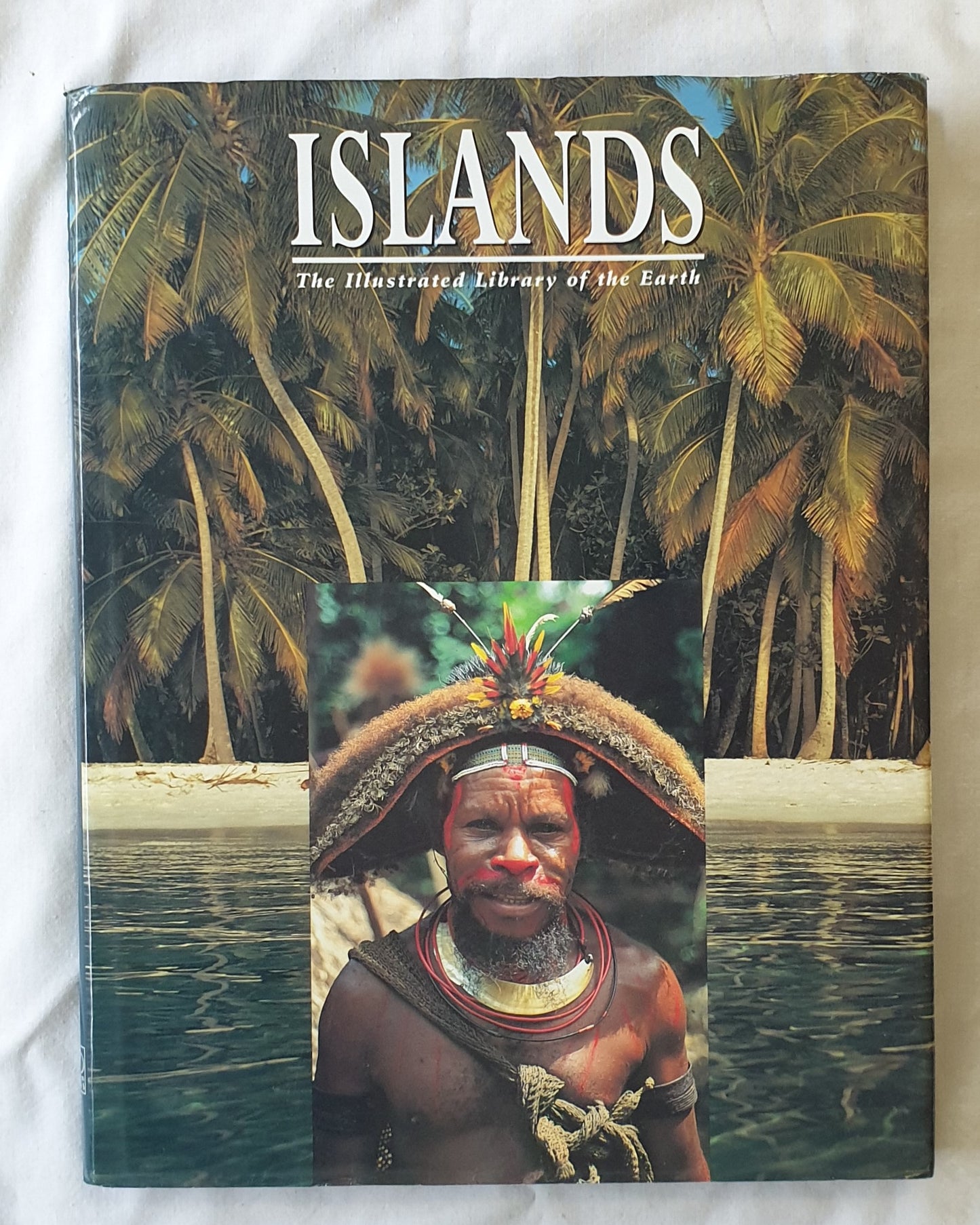 Islands  The Illustrated Library of the Earth  Edited by Robert E. Stevenson and Frank H. Talbot