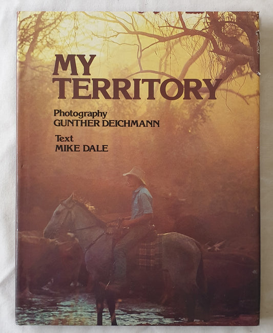 My Territory  Text by Mike Dale  Photography by Gunther Deichmann