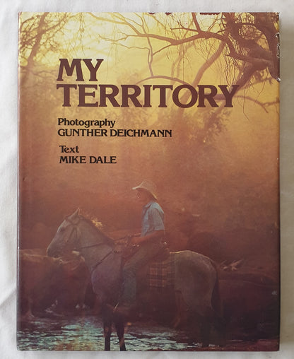 My Territory  Text by Mike Dale  Photography by Gunther Deichmann